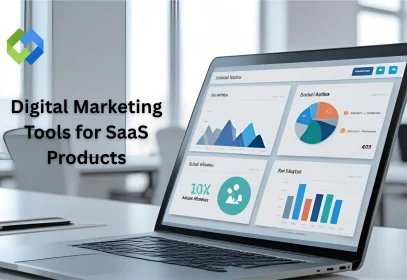 Digital Marketing Tools for SaaS Products