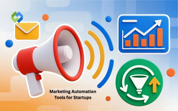 Marketing Automation Tools for Startups
