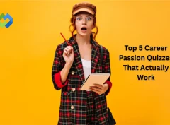 Top 5 Career Passion Quizzes That Actually Work
