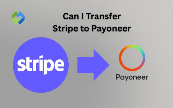 Can I Transfer Stripe to Payoneer