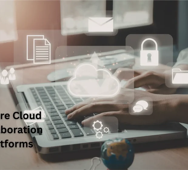 Secure Cloud Collaboration Platforms