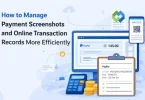 Manage Payment Screenshots and Online Transaction Records