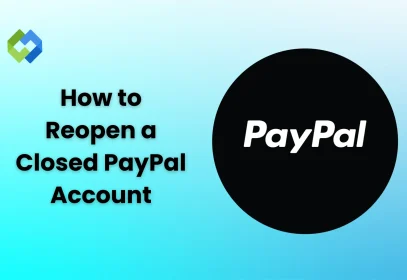 How to Reopen a Closed PayPal Account