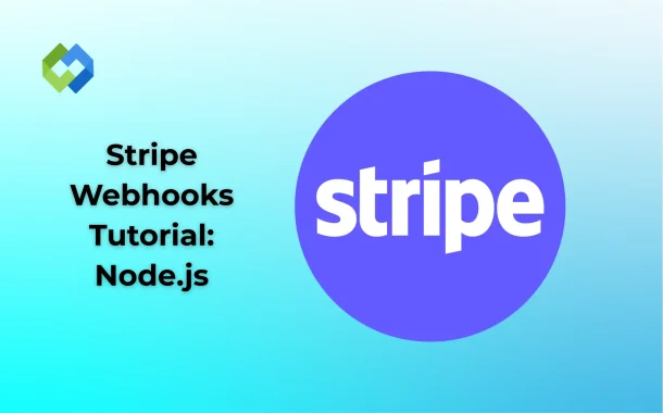 Stripe Webhooks Tutorial: Node.js
