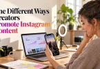 A content creator reviewing an Instagram Reel on a smartphone at a home studio desk, beside the heading “The Different Ways Creators Promote Instagram Content.”